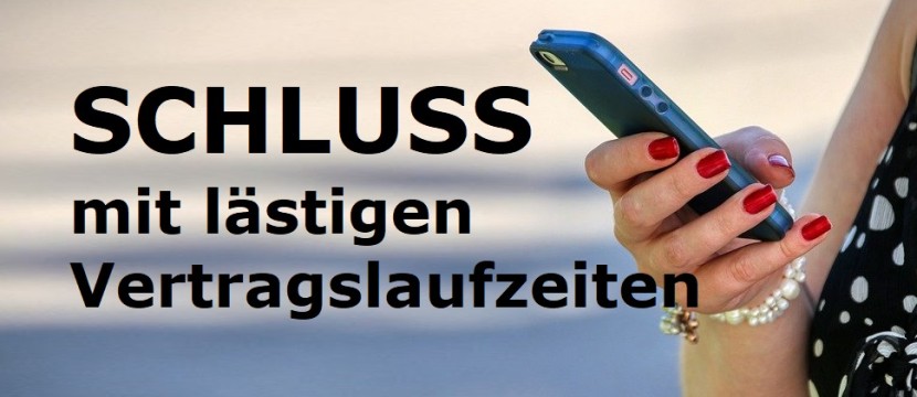 Neues Telekommunikationsgesetz! Handy Festnetz und Internetverträge jetzt monatlich kündbar.